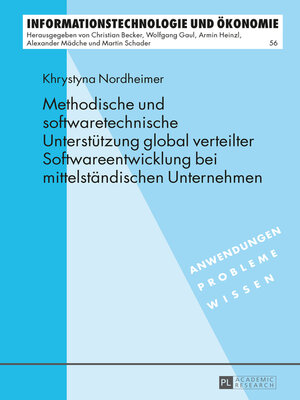 cover image of Methodische und softwaretechnische Unterstützung global verteilter Softwareentwicklung bei mittelständischen Unternehmen